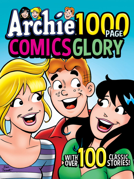 Title details for Archie 1000 Page Comics Glory by Archie Superstars - Wait list